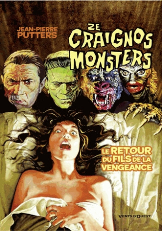 Ze Craignos Monsters. Le retour du fils de la vengeance