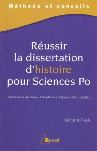 Réussir la dissertation d'histoire pour Sciences Po
