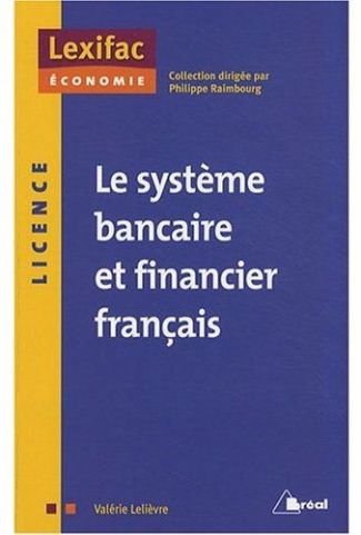 Le système bancaire et financier français