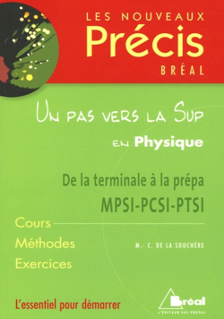 Un pas vers la Sup en Physique. De la terminale à la prépa MPSI-PCSI-PTSI