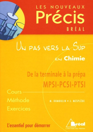 Un pas vers la Sup en Chimie. De la terminale à la prépa MPSI-PCSI-PTSI