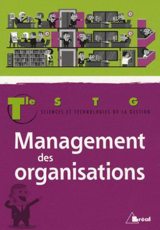 Management des organisations, Tle STG