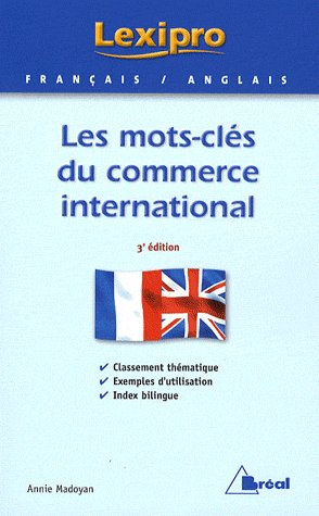 Les mots-clés du commerce international. 3e édition