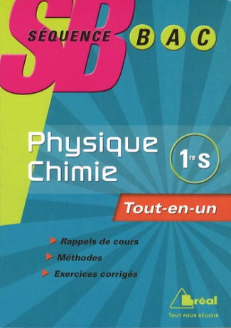 Physique-Chimie 1e S. Tout-en-un