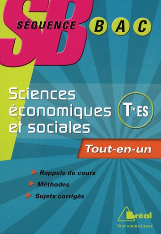 Sciences économiques et sociales Tle ES Enseignements obligatoire et de spécialité. Tout-en-un