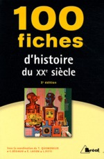 100 fiches d'histoire du XXe siècle. 2e édition