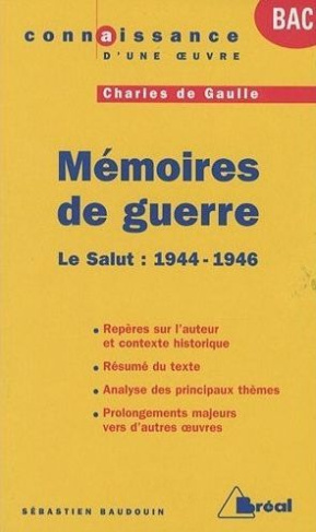 Mémoires de guerre, Charles de Gaulle. Tome 3, Le Salut 1944-1946