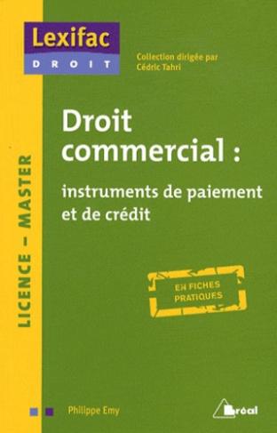 Droit commercial : instruments de paiement et de crédit