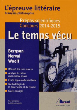 Le temps vécu. Henri Bergson, Gérard de Nerval, Virginia Woolf
