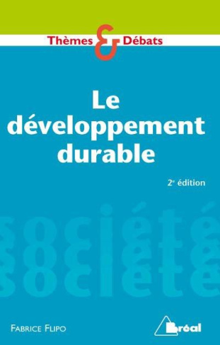Le développement durable. 3e édition