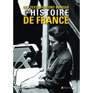 Ces textes qui ont marqué l'histoire de France