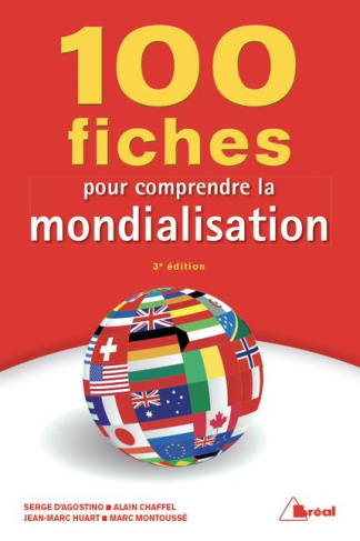100 fiches pour comprendre la mondialisation. 3e édition