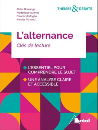L'alternance. Clés de lecture