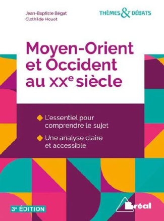 Moyen-Orient et Occident au XXe siècle. 3e édition