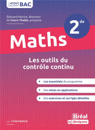 Mathématiques 2de. Les outils du contrôle continu