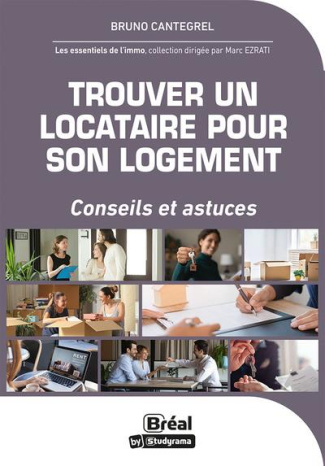 Trouver un locataire pour son logement. Astuces et conseils