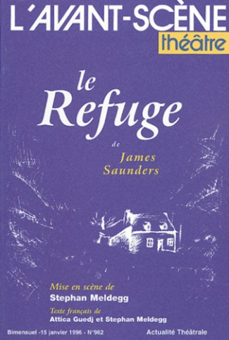 L'Avant-Scène théâtre N° 982, Janvier 1996 : Le refuge