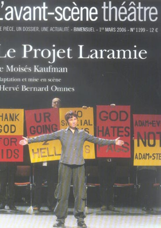 L'Avant-Scène théâtre N° 1199, Mars 2006 : Le Projet Laramie