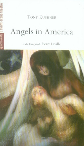 Angels in America. Le Millenium approche-Perestroïka