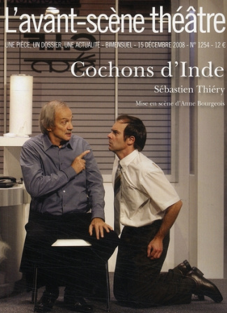 L'Avant-Scène théâtre N° 1254 : Cochons d'Inde