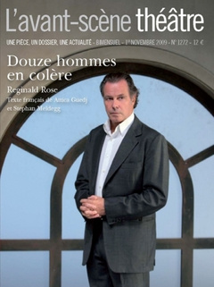 L'Avant-Scène théâtre N° 1272, 1er novembre 2009 : Douze hommes en colère