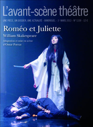 L'Avant-scène théâtre N° 1339, 1er mars 2013 : Roméo et Juliette
