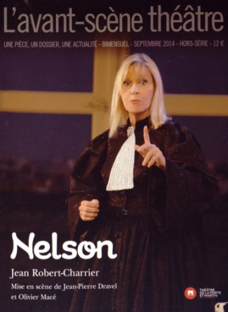 L'Avant-scène théâtre Hors-série, septembre 2014 : Nelson