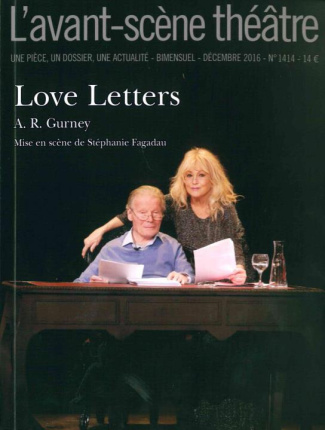 L'Avant-scène théâtre N° 1414, décembre 2016 : Love letters