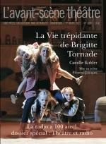 L'Avant-scène théâtre N° 1499 : La vie trépidante de Brigitte Tornade