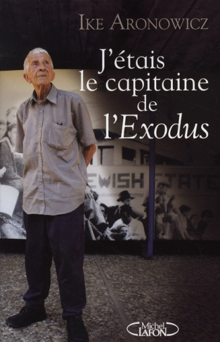 J'étais le capitaine de l'Exodus