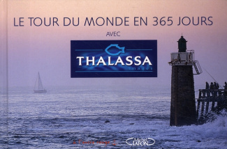 Le tour du monde de Thalassa en 365 jours