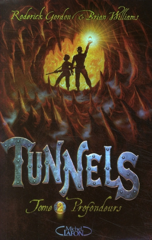 Tunnels Tome 2 : Profondeurs