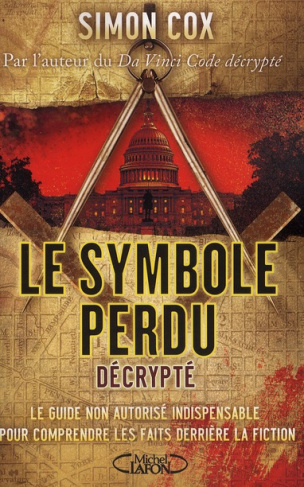 Le Symbole perdu décrypté