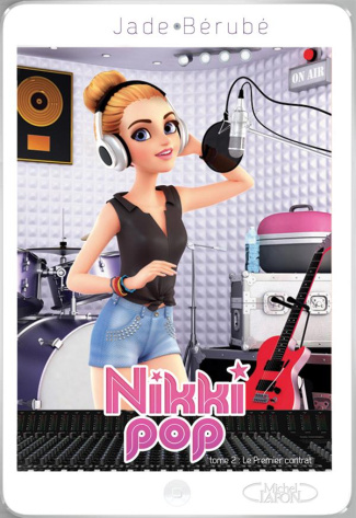 Nikki Pop Tome 2 : Le premier contrat