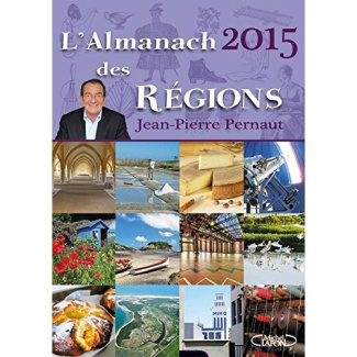 L'almanach des régions. Edition 2015