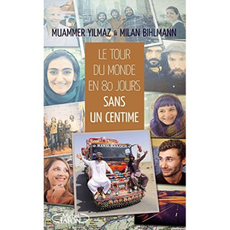 Le tour du monde en 80 jours... Sans un centime