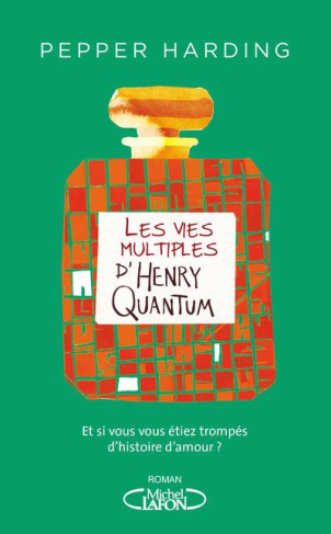 Les Vies multiples d'Henry Quantum