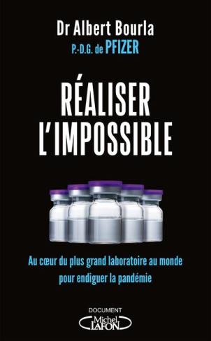 Réaliser l'impossible. Au coeur du plus grand laboratoire du monde pour endiguer la pandémie