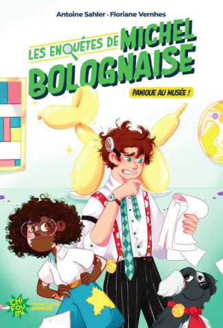 Les enquêtes de Michel Bolognaise Tome 1 : Panique au musée !