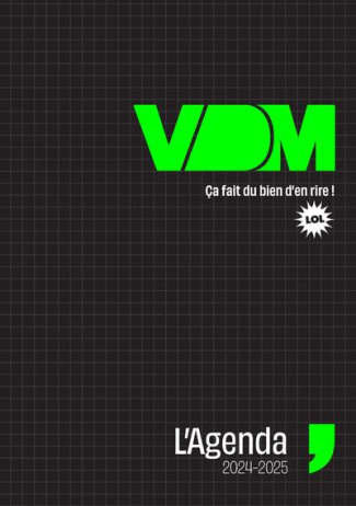 L'Agenda VDM. Ca fait du bien d'en rire ! Edition 2024-2025