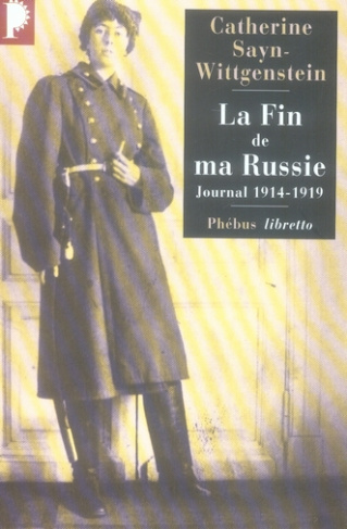 La fin de ma Russie. Journal 1914-1919