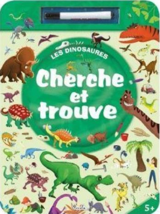 Les dinosaures. Avec un feutre effaçable