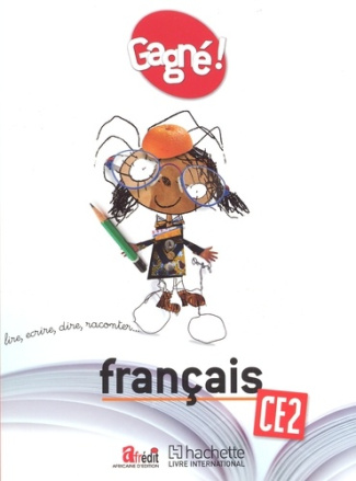 Français CE2 Gagné ! Livre de l'élève