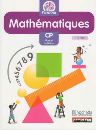 Mathématiques CP Téranga. Manuel de l'élève, Edition 2018