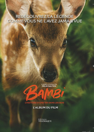 Bambi, l'histoire d'une vie dans les bois. L'album du film
