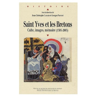 Saint Yves et les Bretons. Culte, images, mémoire (1303-2003)