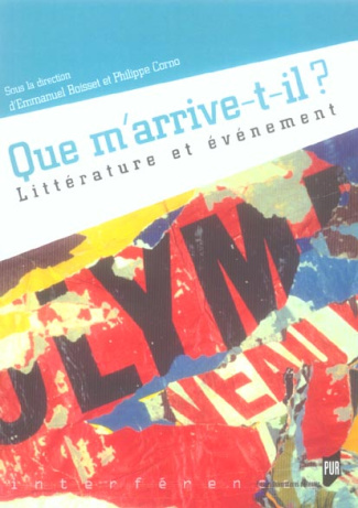 Que m'arrive-t-il ? Littérature et événement