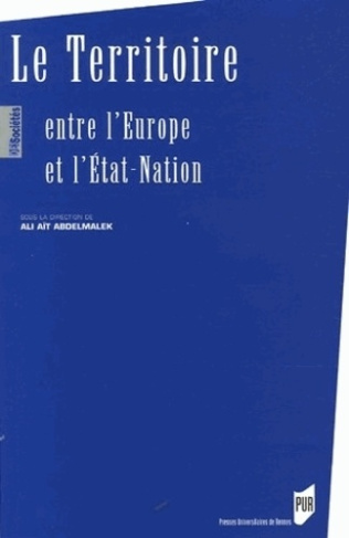 Le Territoire : Entre l'Europe et l'Etat-Nation