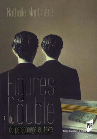 Figures du double. Du personnage au texte