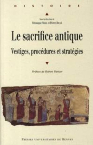 Le sacrifice antique. Vestiges, procédures et stratégies